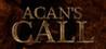 Acan's Call: Act 1