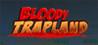 Bloody Trapland