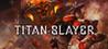 TITAN SLAYER