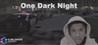 One Dark Night