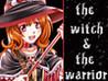 The Witch and the Warrior