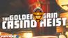Payday 2: The Golden Grin Casino Heist