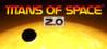 Titans of Space 2.0