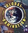 Global Domination