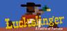 Luckslinger