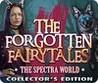 The Forgotten Fairy Tales: The Spectra World