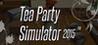 Tea Party Simulator 2015