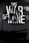 This War of Mine