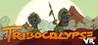 Tribocalypse VR