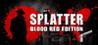 Splatter - Blood Red Edition