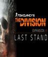 Tom Clancy's The Division - The Last Stand