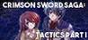 Crimson Sword Saga: Tactics Part I