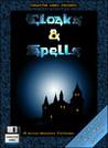 Cloaks and Spells