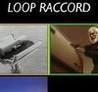 Loop Raccord