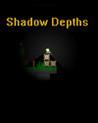 Shadow Depths