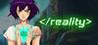 < / reality >