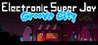 Electronic Super Joy: Groove City