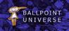 Ballpoint Universe