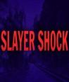 Slayer Shock