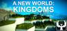 A New World: Kingdoms