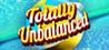 Totally Unbalanced