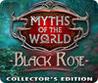Myths of the World: Black Rose
