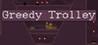 Greedy Trolley