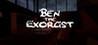 Ben The Exorcist