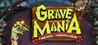 Grave Mania: Pandemic Pandemonium