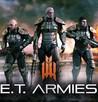 E.T. Armies