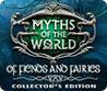 Myths of the World: Of Fiends and Fairies