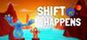 Shift Happens