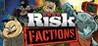 RISK: Factions