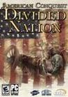 American Conquest: Divided Nation