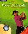 Greg Norman Ultimate Challenge Golf