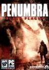 Penumbra: Black Plague