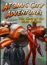 Atomic City Adventures: The Case of the Black Dragon