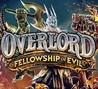 Overlord: Fellowship of Evil