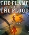 The Flame in the Flood