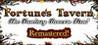 Fortune's Tavern: Remastered