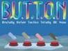 Brutally Unfair Tactics Totally OK Now (B.U.T.T.O.N.)