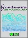 GRANDMASTER : THE WORLD OF ZARIA