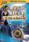 Left in the Dark: No One on Board