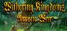 Withering Kingdom: Arcane War
