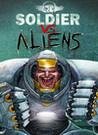 Soldier vs. Aliens