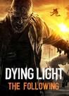 Dying Light: The Following