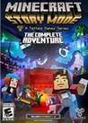 Minecraft: Story Mode - A Telltale Games Series - The Complete Adventure