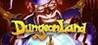 Dungeonland