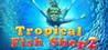 Tropical Fish Shop 2