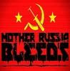 Mother Russia Bleeds